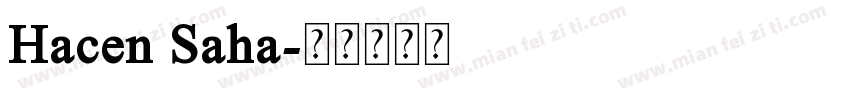 Hacen Saha字体转换
